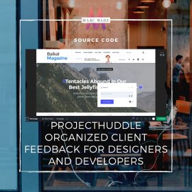 projecthuddle organized client feedback for designers and developers source code