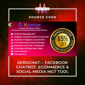 xerochat fb chatbot ecommerce & social media management tool source code